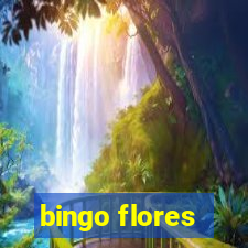 bingo flores