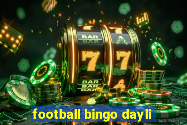 football bingo dayli