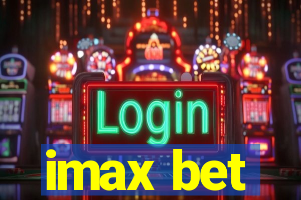 imax bet