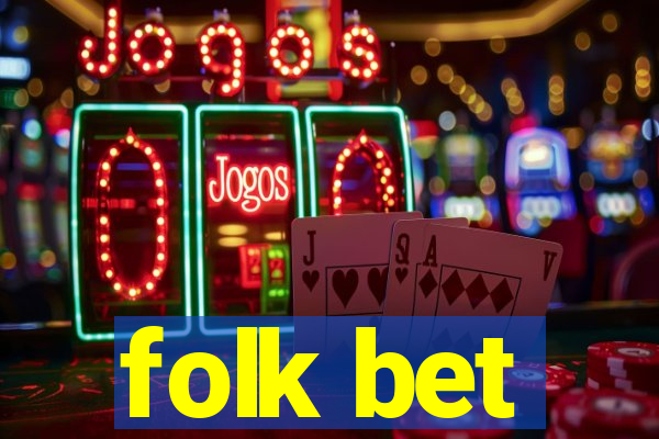 folk bet