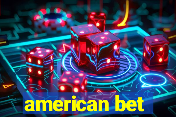 american bet