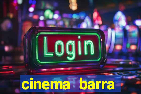 cinema barra shopping sul