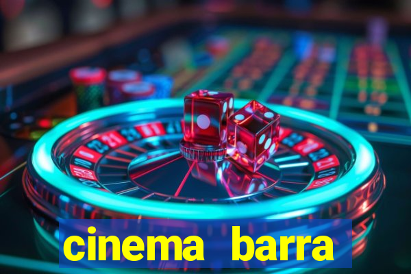 cinema barra shopping sul