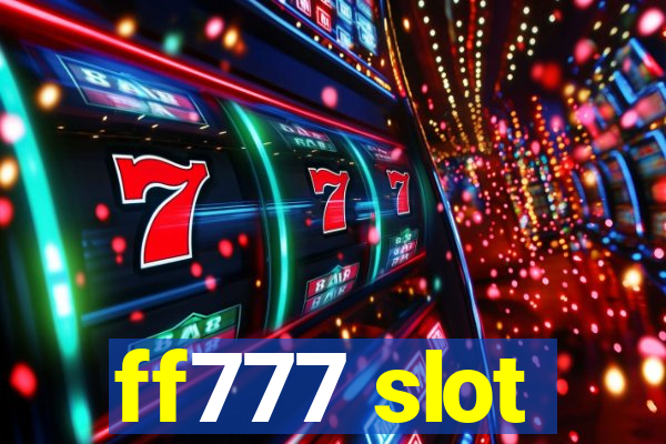 ff777 slot