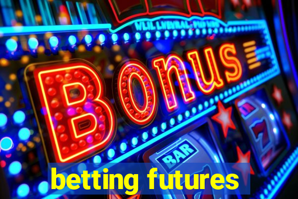 betting futures