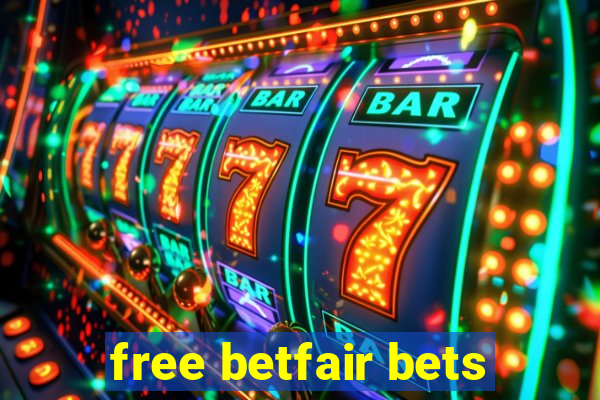 free betfair bets