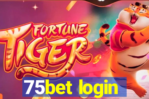 75bet login