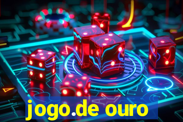 jogo.de ouro