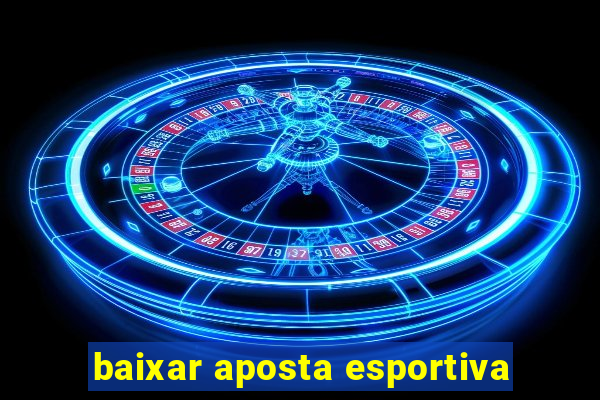 baixar aposta esportiva