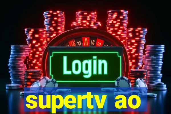 supertv ao