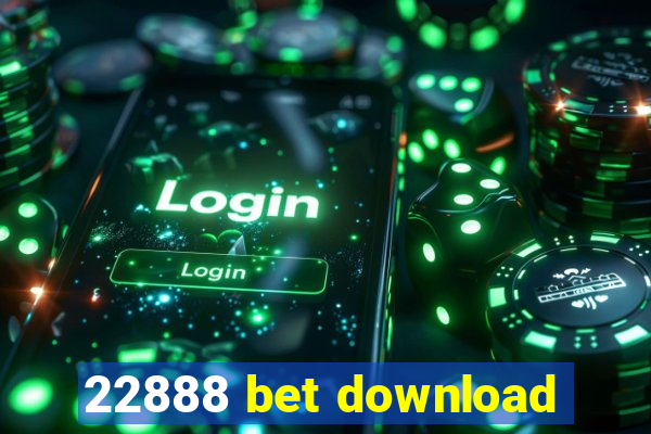 22888 bet download