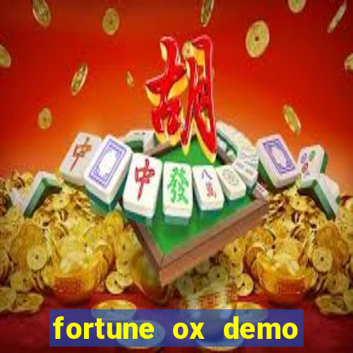 fortune ox demo cassino 24