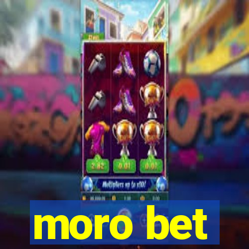 moro bet