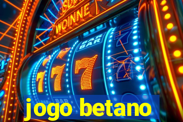 jogo betano