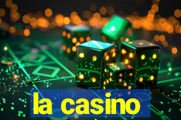 la casino