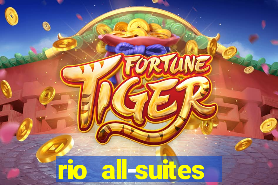 rio all-suites hotel & casino las vegas