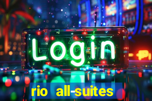 rio all-suites hotel & casino las vegas