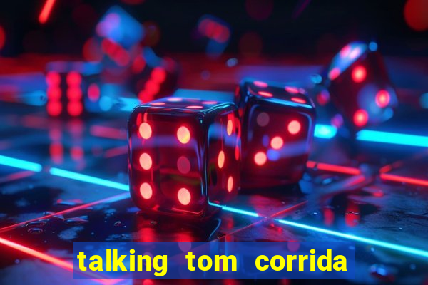 talking tom corrida do ouro