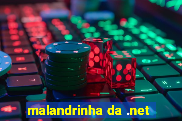 malandrinha da .net