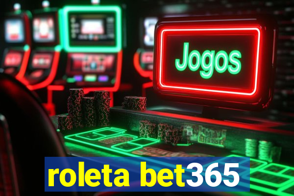 roleta bet365