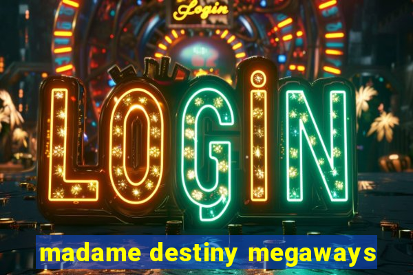 madame destiny megaways