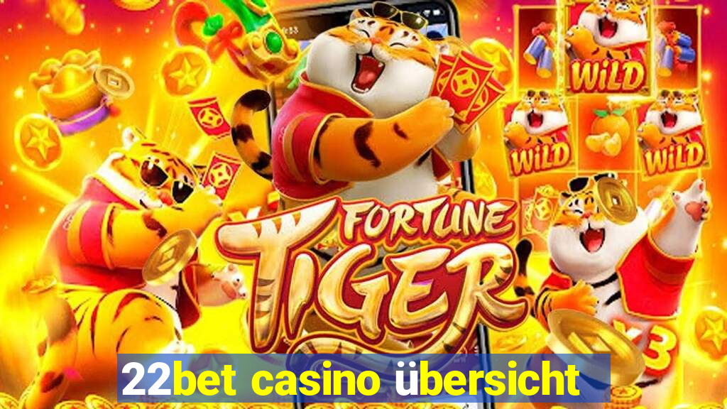 22bet casino übersicht