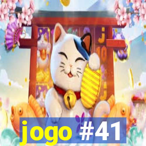 jogo #41