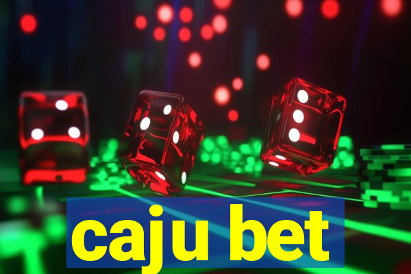 caju bet