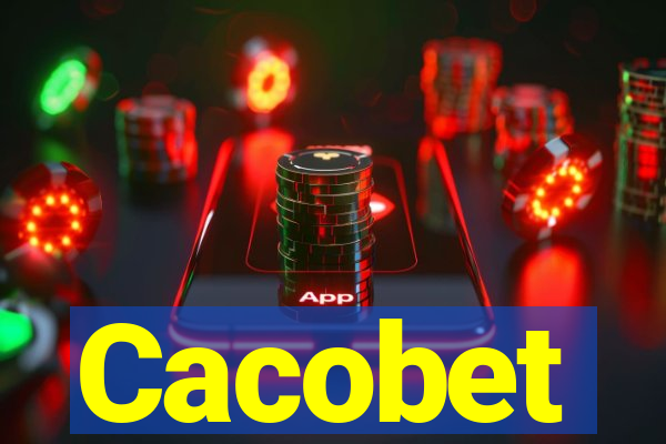 Cacobet