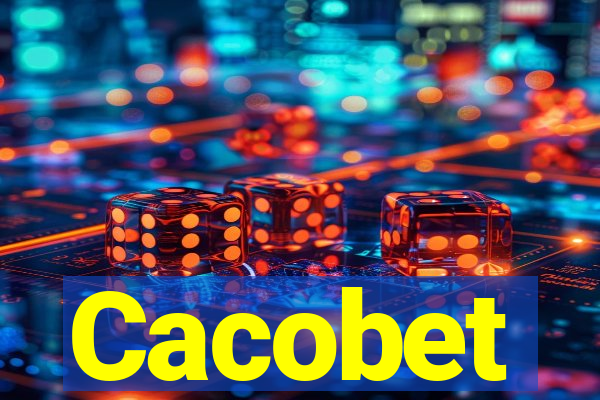 Cacobet