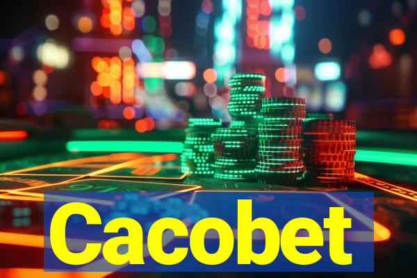 Cacobet