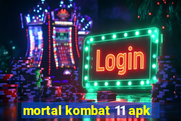 mortal kombat 11 apk