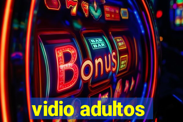 vidio adultos