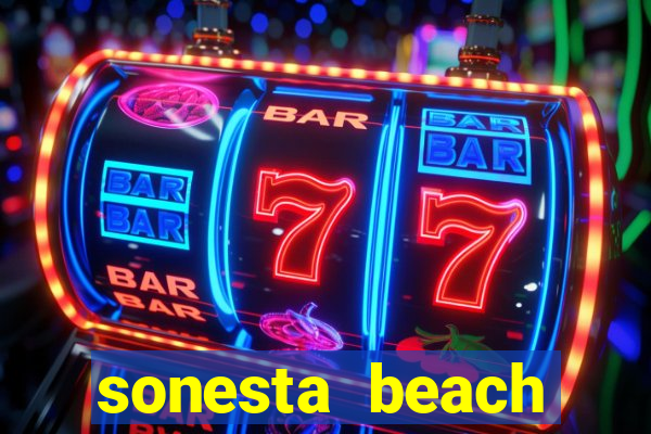 sonesta beach resort and casino