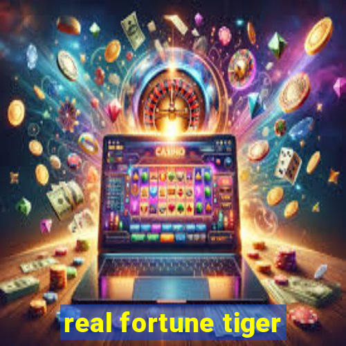 real fortune tiger