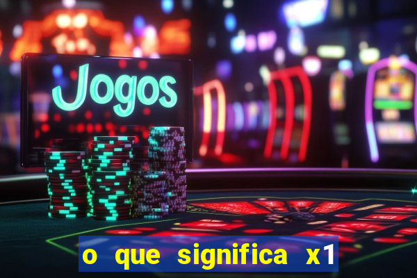 o que significa x1 na vaquejada