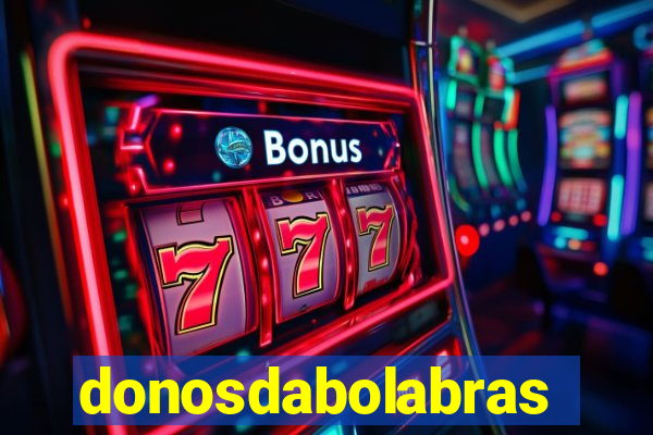 donosdabolabrasil.net