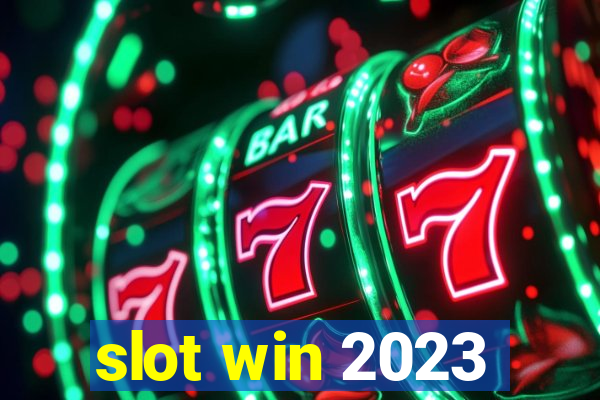 slot win 2023