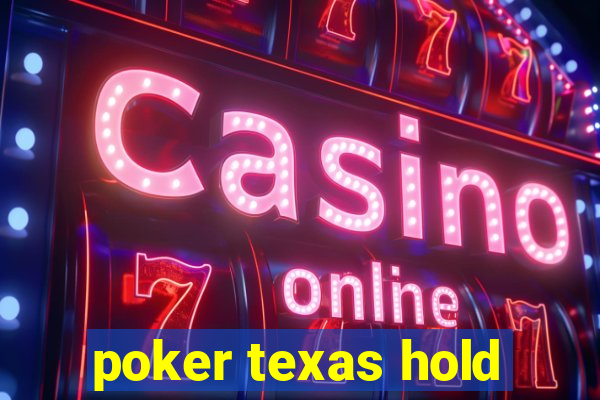 poker texas hold