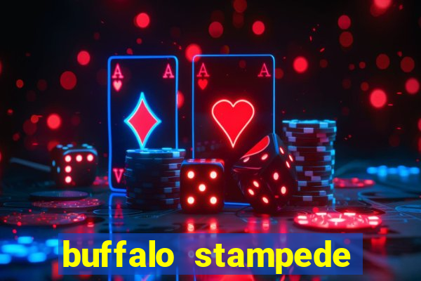 buffalo stampede slot app