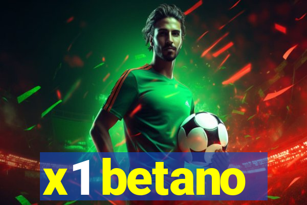 x1 betano