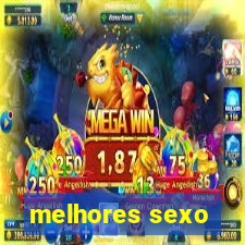 melhores sexo