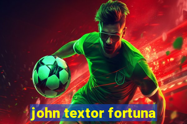 john textor fortuna