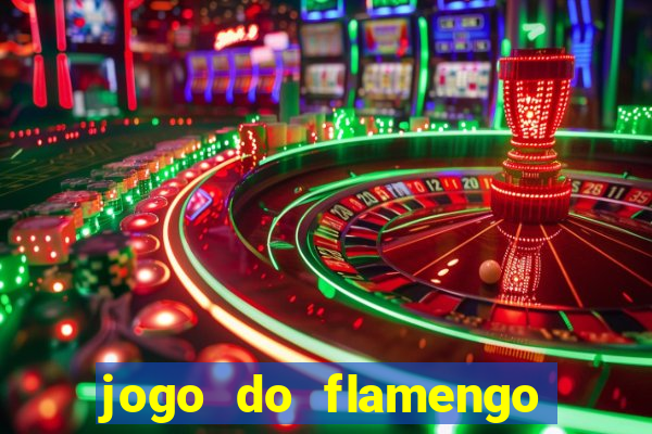 jogo do flamengo hoje ao vivo