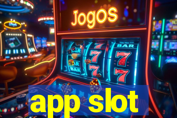 app slot