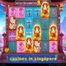 casinos in singapore