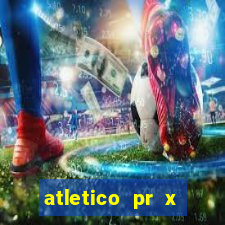 atletico pr x bahia ao vivo