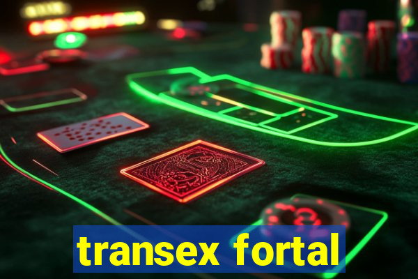 transex fortal