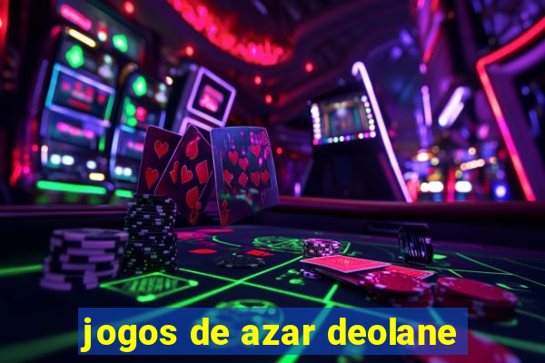 jogos de azar deolane