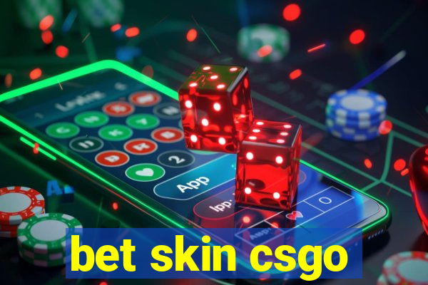 bet skin csgo